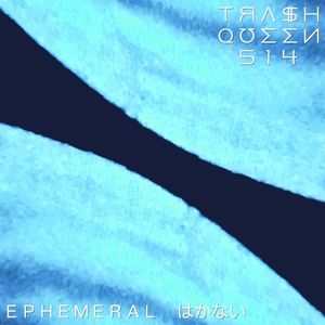 Ｅｐｈｅｍｅｒａｌ 儚い (EP)