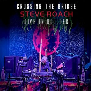 Crossing the Bridge (Live in Boulder) (Live)