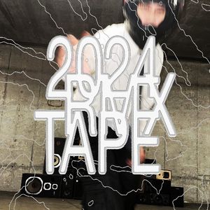 2024 Remix Tape