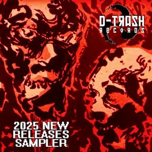 DTRASH2025 - New Releases Sampler