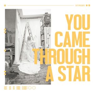 You Came Through A Star (Single)