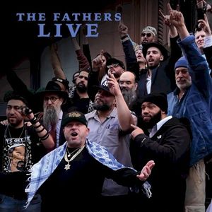 The Fathers Live (Single)