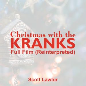 Christmas With the Kranks, Full Film (Reinterpreted)