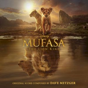 Mufasa: The Lion King (Original Score) (OST)