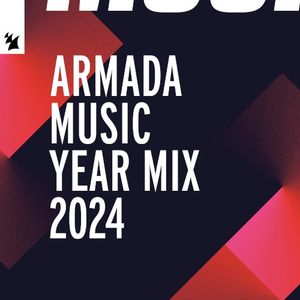 Armada Music Year Mix 2024