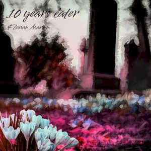 10 Years Later (Single)