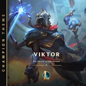 Viktor, the Herald of the Arcane (OST)