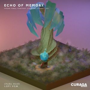 Echo of Memory (From "Final Fantasy: Crystal Chronicles") (Lo-Fi edit) (Single)