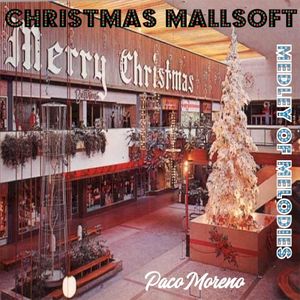 Christmas Mallsoft Medley of Melodies