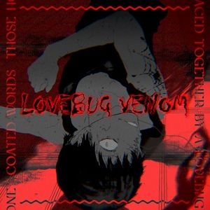 Lovebug Venom (Single)