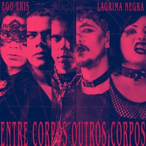 Entre Corpos, Outros Corpos (Single)