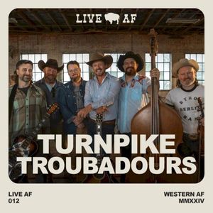 Turnpike Troubadours Live AF Session (Live)