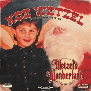 Koe Wetzel Presents… Wetzel’s Wonderland Chapter 2