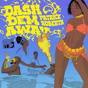 Dash Dem Away (Single)