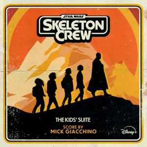 The Kids' Suite (From "Star Wars: Skeleton Crew") (OST)