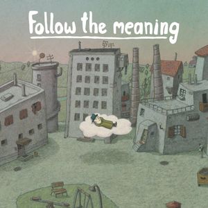 Follow the Meaning (Original Game Soundtrack) (OST)