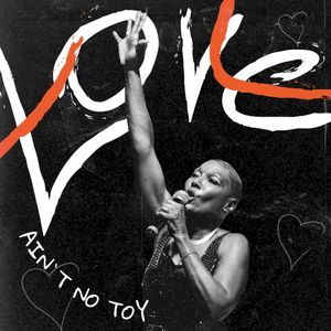 Love Ain’t No Toy (Single)