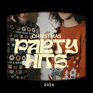 Christmas Party Hits - 2024