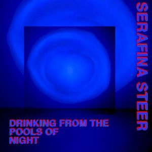 Drinking from The Pools Of Night (EP)