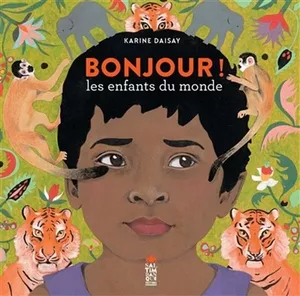 Bonjour! Les enfants du monde