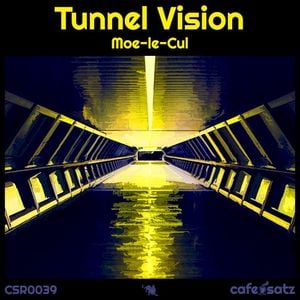 Tunnel Vision (Single)