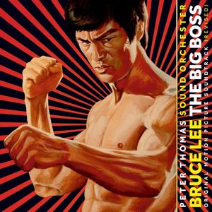 Bruce Lee: the Big Boss (Original Motion Picture Soundtrack Revised)