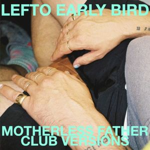 Motherless Father: Club Versions (EP)