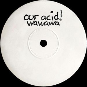 our acid! (EP)