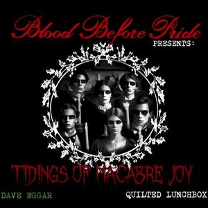 Blood Before Pride Presents: Tidings of Macabre Joy (EP)