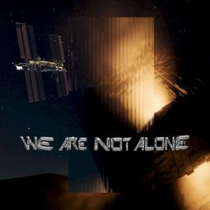 We Are Not Alone, Pt. 8