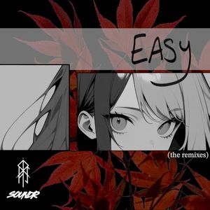 Easy (The Remixes) (Single)