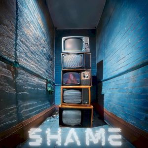 Shame (Single)