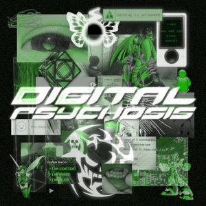 DIGITAL PSYCHOSIS (EP)