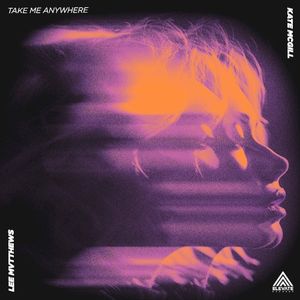 Take Me Anywhere (Single)