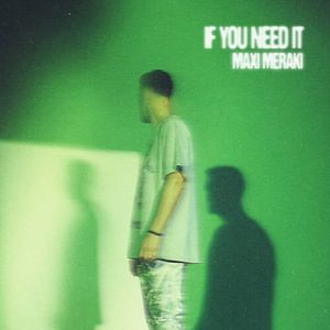 If You Need It (Single)