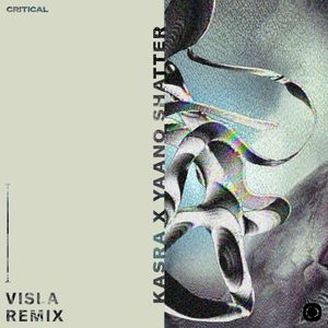 Shatter (VISLA remix) (Single)