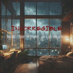 Incorregible (Single)