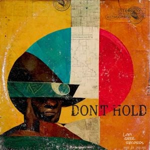 Don’t Hold (Single)