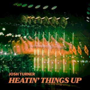 Heatin' Things Up (Single)