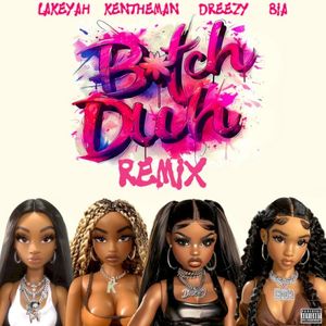 Bitch Duh (remix) (Single)