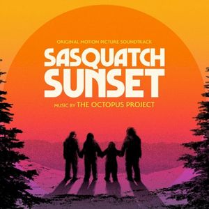 Sasquatch Sunset (Original Motion Picture Soundtrack) (OST)