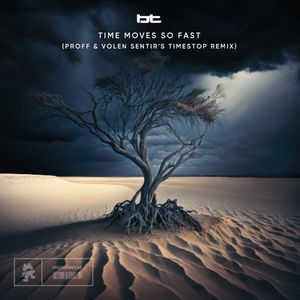 Time Moves So Fast (PROFF & Volen Sentir's Timestop remix)