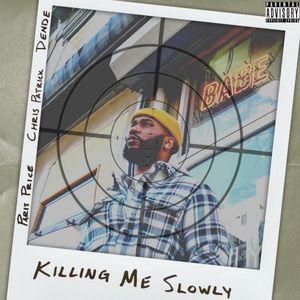 Killing Me Slowly (Single)