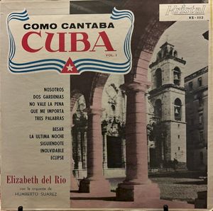 Como cantaba Cuba, vol. 1