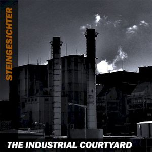 The Industrial Courtyard