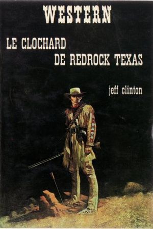 Le Clochard de Redrock Texas