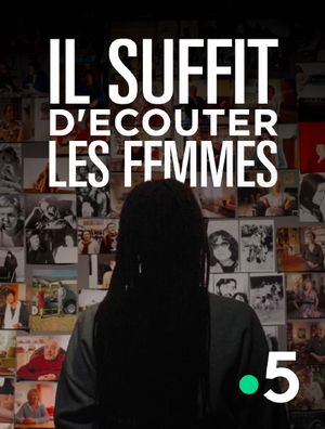 Il suffit d'écouter les femmes