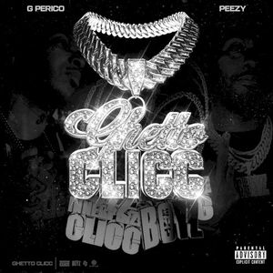 Ghetto Clicc (Single)