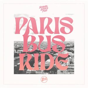 Paris Bus Ride (Single)