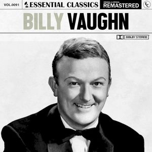 Essential Classics, Vol. 91: Billy Vaughn